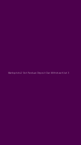 Tampilan Antarmuka Aplikasi Warkoptoto2 Slot Panduan Deposit Dan Withdraw Kilat - 3