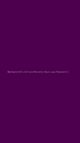 Tampilan Antarmuka Aplikasi Warkoptoto5 Link Cara Recovery Akun Lupa Password - 2