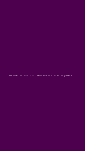 Tampilan Antarmuka Aplikasi Warkoptoto5 Login Portal Informasi Game Online Terupdate - 1