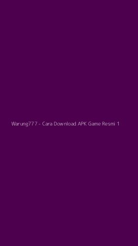 Tampilan Antarmuka Aplikasi Warung777 - Cara Download APK Game Resmi - 1