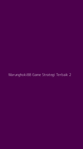 Tampilan Antarmuka Aplikasi Warunghoki88 Game Strategi Terbaik - 2