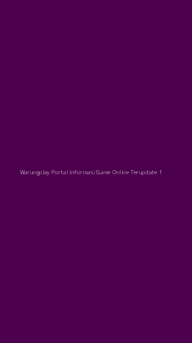 Tampilan Antarmuka Aplikasi Warungplay Portal Informasi Game Online Terupdate - 1