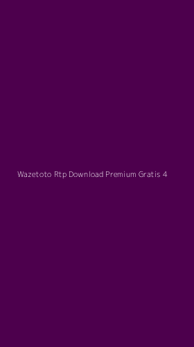 Tampilan Antarmuka Aplikasi Wazetoto Rtp Download Premium Gratis - 4