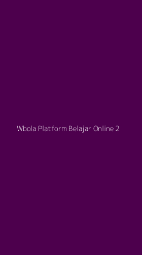Tampilan Antarmuka Aplikasi Wbola Platform Belajar Online - 2