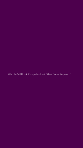 Tampilan Antarmuka Aplikasi Wbtoto168 Link Kumpulan Link Situs Game Populer - 3