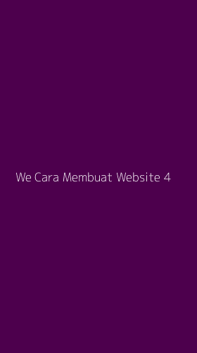 Tampilan Antarmuka Aplikasi We Cara Membuat Website - 4