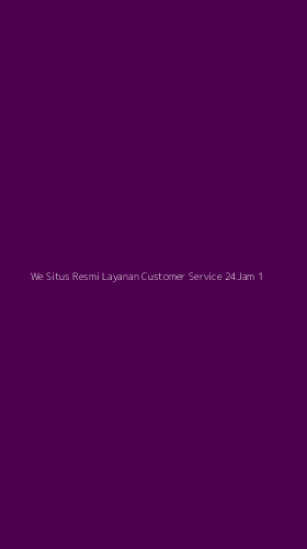 Tampilan Antarmuka Aplikasi We Situs Resmi Layanan Customer Service 24jam - 1