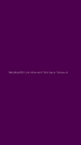 Tampilan Antarmuka Aplikasi Web Bola365 Link Alternatif Slot Gacor Terbaru - 4