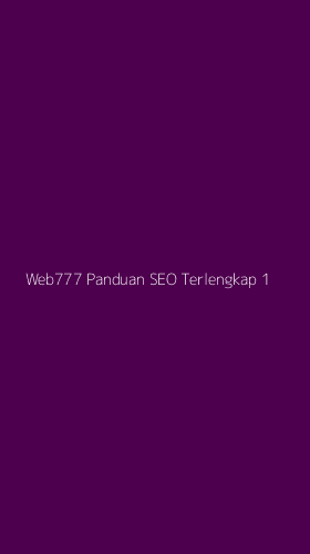 Tampilan Antarmuka Aplikasi Web777 Panduan Seo Terlengkap - 1
