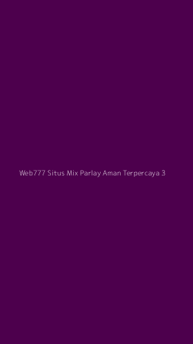 Tampilan Antarmuka Aplikasi Web777 Situs Mix Parlay Aman Terpercaya - 3