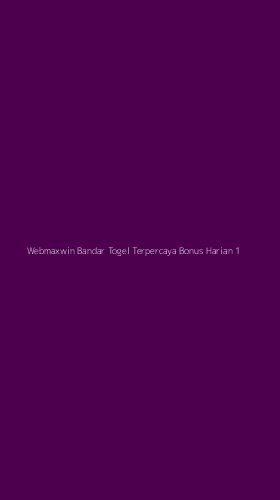 Tampilan Antarmuka Aplikasi Webmaxwin Bandar Togel Terpercaya Bonus Harian - 1