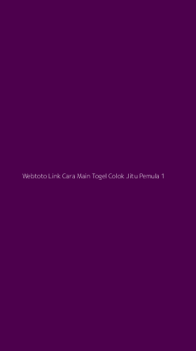 Tampilan Antarmuka Aplikasi Webtoto Link Cara Main Togel Colok Jitu Pemula - 1