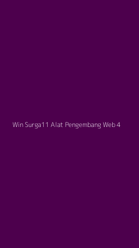 Tampilan Antarmuka Aplikasi Win Surga11 Alat Pengembang Web - 4
