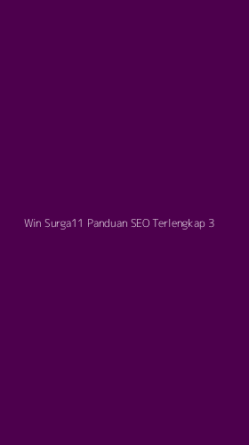Tampilan Antarmuka Aplikasi Win Surga11 Panduan Seo Terlengkap - 3