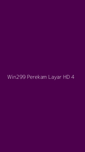 Tampilan Antarmuka Aplikasi Win299 Perekam Layar Hd - 4