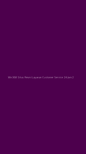 Tampilan Antarmuka Aplikasi Win368 Situs Resmi Layanan Customer Service 24jam - 2