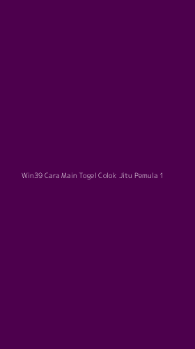 Tampilan Antarmuka Aplikasi Win39 Cara Main Togel Colok Jitu Pemula - 1