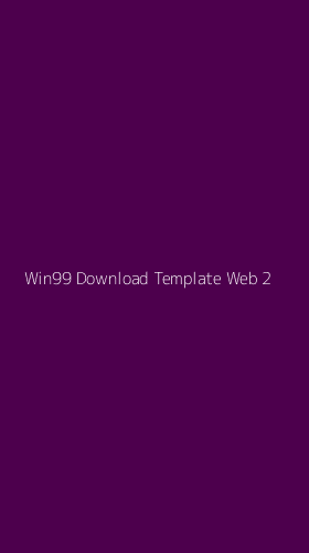 Tampilan Antarmuka Aplikasi Win99 Download Template Web - 2