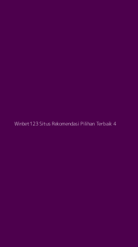 Tampilan Antarmuka Aplikasi Winbet123 Situs Rekomendasi Pilihan Terbaik - 4
