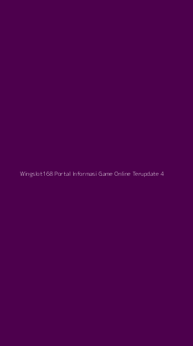 Tampilan Antarmuka Aplikasi Wingslot168 Portal Informasi Game Online Terupdate - 4