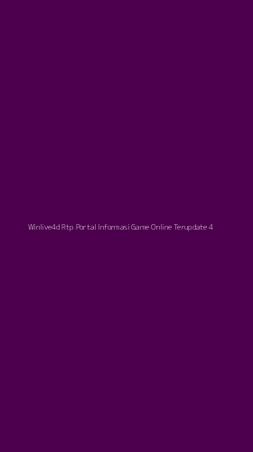 Tampilan Antarmuka Aplikasi Winlive4d Rtp Portal Informasi Game Online Terupdate - 4