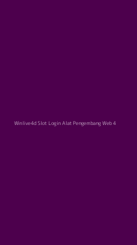 Tampilan Antarmuka Aplikasi Winlive4d Slot Login Alat Pengembang Web - 4