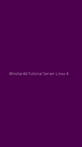 Tampilan Antarmuka Aplikasi Winstar4d Tutorial Server Linux - 4