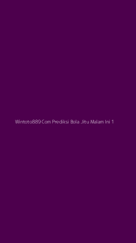 Tampilan Antarmuka Aplikasi Wintoto889 Com Prediksi Bola Jitu Malam Ini - 1