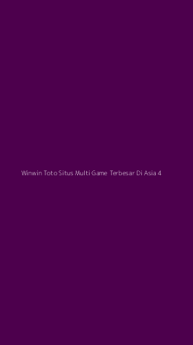 Tampilan Antarmuka Aplikasi Winwin Toto Situs Multi Game Terbesar Di Asia - 4