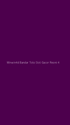 Tampilan Antarmuka Aplikasi Winwin4d Bandar Toto Slot Gacor Resmi - 4