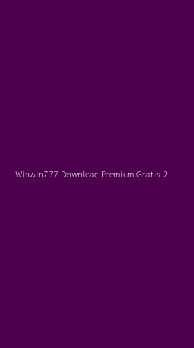 Tampilan Antarmuka Aplikasi Winwin777 Download Premium Gratis - 2