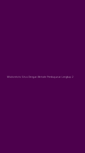 Tampilan Antarmuka Aplikasi Wisdomtoto Situs Dengan Metode Pembayaran Lengkap - 2
