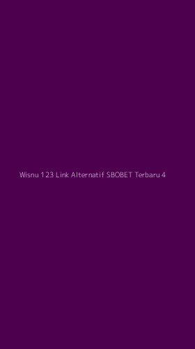 Tampilan Antarmuka Aplikasi Wisnu 123 Link Alternatif Sbobet Terbaru - 4