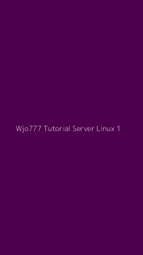 Tampilan Antarmuka Aplikasi Wjo777 Tutorial Server Linux - 1
