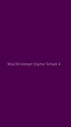 Tampilan Antarmuka Aplikasi Wla234 Dompet Digital Terbaik - 4