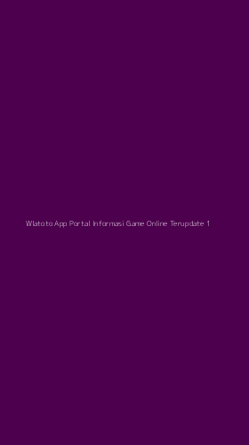 Tampilan Antarmuka Aplikasi Wlatoto App Portal Informasi Game Online Terupdate - 1