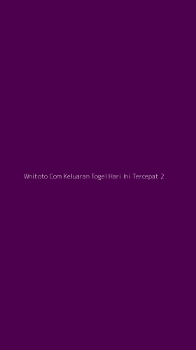 Tampilan Antarmuka Aplikasi Wnitoto Com Keluaran Togel Hari Ini Tercepat - 2