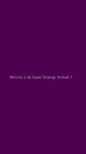 Tampilan Antarmuka Aplikasi Wnitoto Link Game Strategi Terbaik - 1