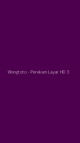 Tampilan Antarmuka Aplikasi Wongtoto - Perekam Layar HD - 3