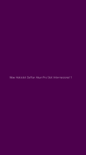 Tampilan Antarmuka Aplikasi Wow Hokislot Daftar Akun Pro Slot Internasional - 1