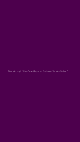 Tampilan Antarmuka Aplikasi Wowhoki Login Situs Resmi Layanan Customer Service 24jam - 1