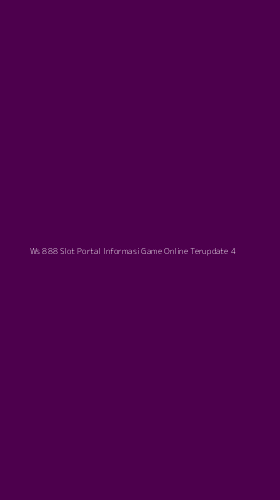 Tampilan Antarmuka Aplikasi Ws 888 Slot Portal Informasi Game Online Terupdate - 4
