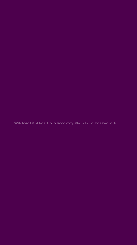Tampilan Antarmuka Aplikasi Wsktogel Aplikasi Cara Recovery Akun Lupa Password - 4