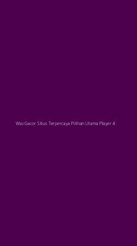 Tampilan Antarmuka Aplikasi Wso Gacor Situs Terpercaya Pilihan Utama Player - 4