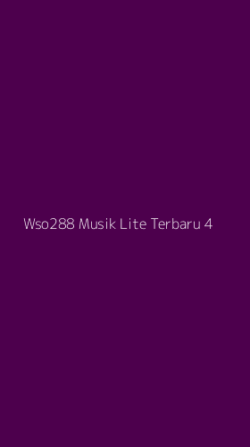 Tampilan Antarmuka Aplikasi Wso288 Musik Lite Terbaru - 4
