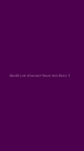 Tampilan Antarmuka Aplikasi Wso99 Link Alternatif Resmi Anti Blokir - 3