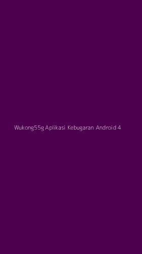 Tampilan Antarmuka Aplikasi Wukong55g Aplikasi Kebugaran Android - 4
