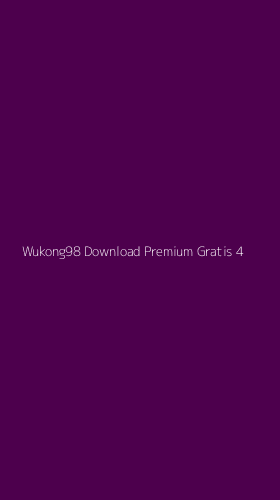 Tampilan Antarmuka Aplikasi Wukong98 Download Premium Gratis - 4