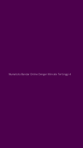 Tampilan Antarmuka Aplikasi Wumatoto Bandar Online Dengan Winrate Tertinggi - 4