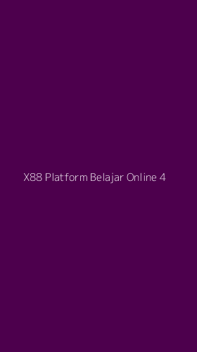Tampilan Antarmuka Aplikasi X88 Platform Belajar Online - 4